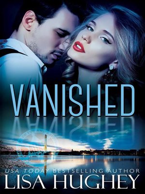 cover image of Vanished (An Enemies to Lovers Romantic Suspense)